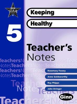 New Star Science Yr5/P6 Keeping Healthy Teacher Notes