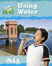 The Green Team: Using Water