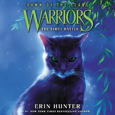 Warriors: Dawn of the Clans #3: the First Battle