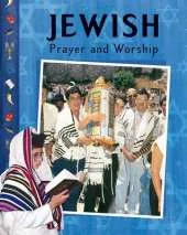 Prayer And Worship: Jewish