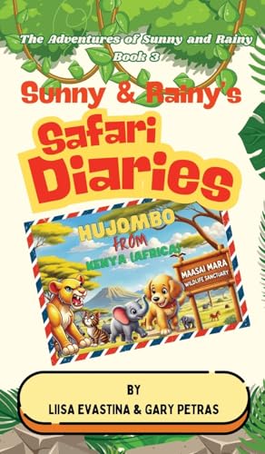 Sunny & Rainy's Safari Diaries