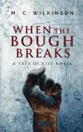 When the Bough Breaks