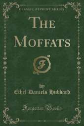 The Moffats (Classic Reprint)