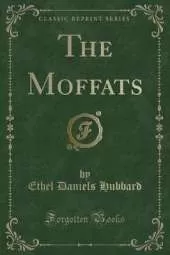 The Moffats (Classic Reprint)