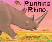 African Animal Tales: Running Rhino