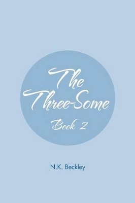 The Three-Some: Book 2