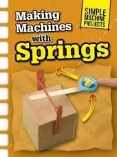 Making Machines with Springs
