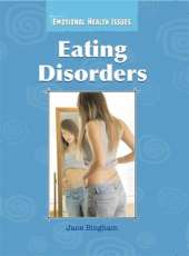 Emotional Health Issues: Eating Disorders