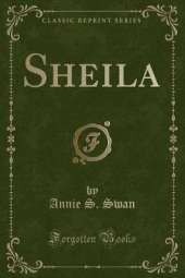 Sheila (Classic Reprint)