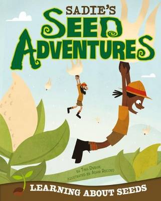 Sadie's Seed Adventure