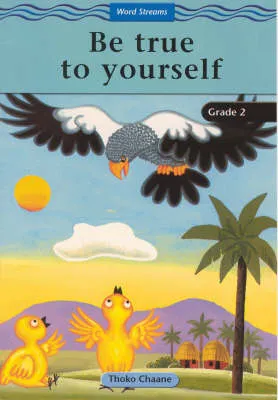 Be True to Yourself