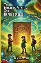 The Mystery Seekers and Brain Teasers
