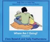 Where am I Going?: Moving House