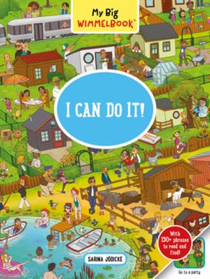 My Big Wimmelbook®—I Can Do It!: A Look-and-Find Book (Kids Tell the Story)