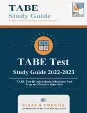 TABE Test Study Guide: TABE Test Of Adult Basic Education Test Prep and Practice Questions