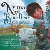 Nyima and the Blue Bear: A Tale of Hope and Compassion