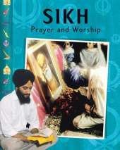 Prayer And Worship: Sikh