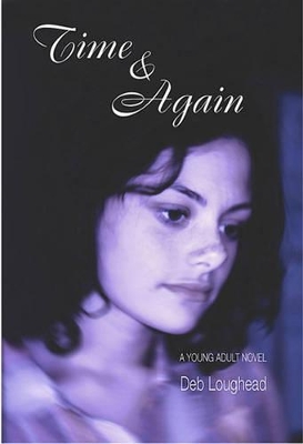 Time and Again: Young Adult Novel