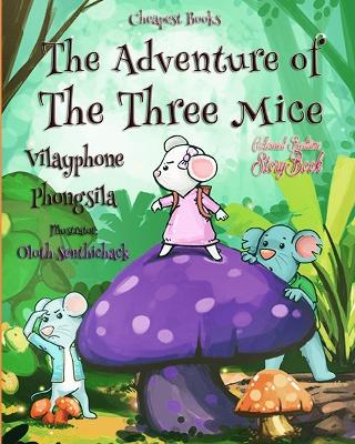 The Adventure of the Three Mice: "Coloured Bedtime StoryBook"
