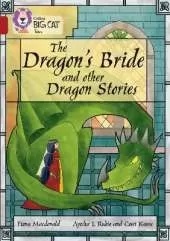The Dragon’s Bride and other Dragon Stories: Band 14/Ruby