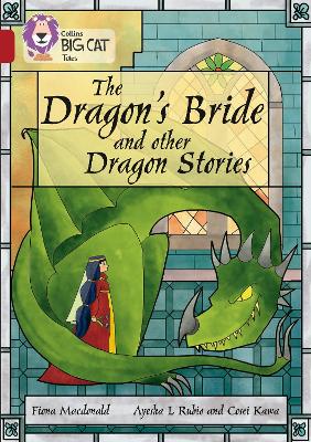 The Dragon’s Bride and other Dragon Stories: Band 14/Ruby