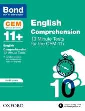 Bond 11+ CEM English Comprehension 10 Minute Tests: Ready for the 2026 Cambridge Select Insight exam: 10-11 Years