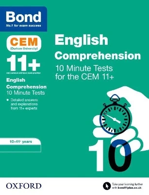 Bond 11+ CEM English Comprehension 10 Minute Tests: Ready for the 2026 Cambridge Select Insight exam: 10-11 Years