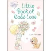 Precious Moments: Little Book of God's Love
