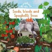 Seeds, Weeds & Spaghetti Trees: Miniphant & Me