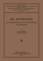 Die Mathematik an Hochschulen Fur Besondere Fachgebiete