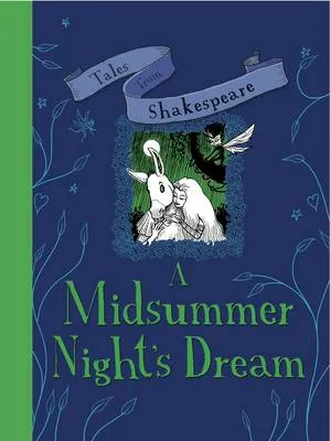 Tales from Shakespeare: a Midsummer Night's Dream
