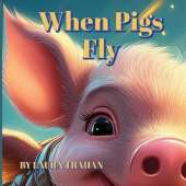 When Pigs Fly