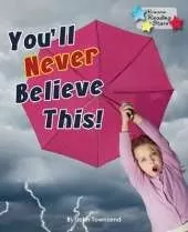 You'll Never Believe This! (Pack 6)