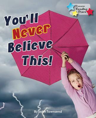 You'll Never Believe This! (Pack 6)