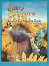 Fairy Slippers: Molly Saves the Bees