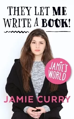 They Let Me Write a Book!: Jamie’S World
