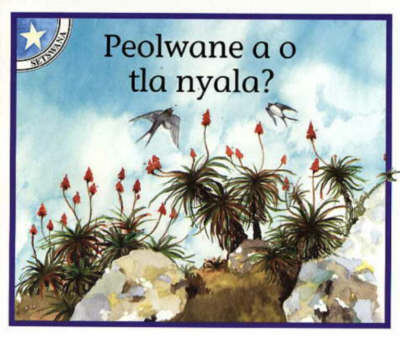 Peolwane a O Tla Nyala?