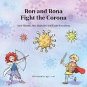 Ron and Rona Fight the Corona