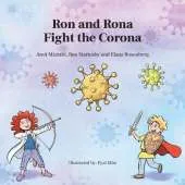 Ron and Rona Fight the Corona