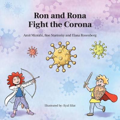 Ron and Rona Fight the Corona