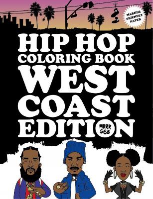 Hip Hop Coloring Book West Coast Edition