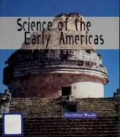 Science of the Early Americas