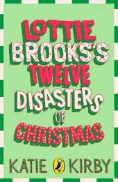 Lottie Brooks’s Twelve Disasters of Christmas