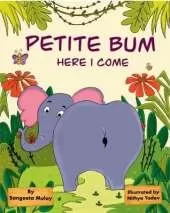 Petite Bum, here I come: A book about peer pressure and body acceptance