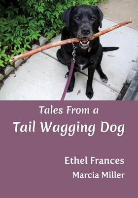 Tales From a Tail Wagging Dog