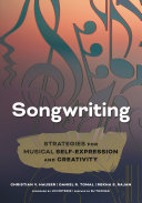 Songwriting: Strategies for Musical Self-Expression and Creativity