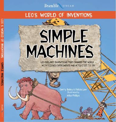 Leo's World of Inventions: Simple Machines
