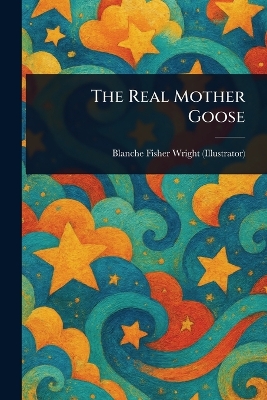 The Real Mother Goose