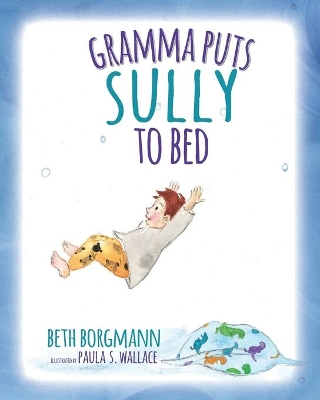Gramma Puts Sully to Bed