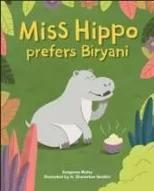 Miss hippo prefers Biryani